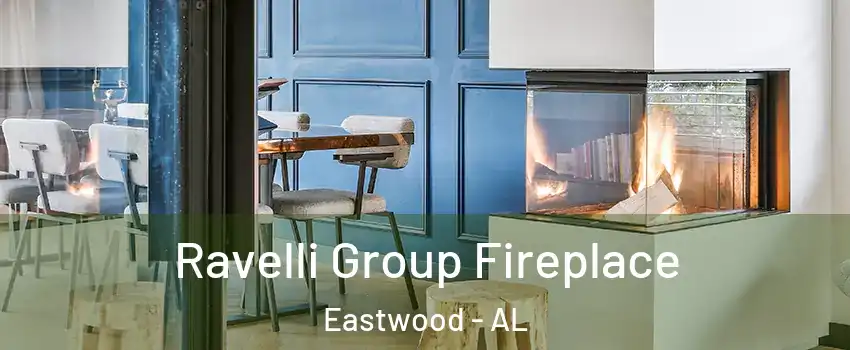Ravelli Group Fireplace Eastwood - AL