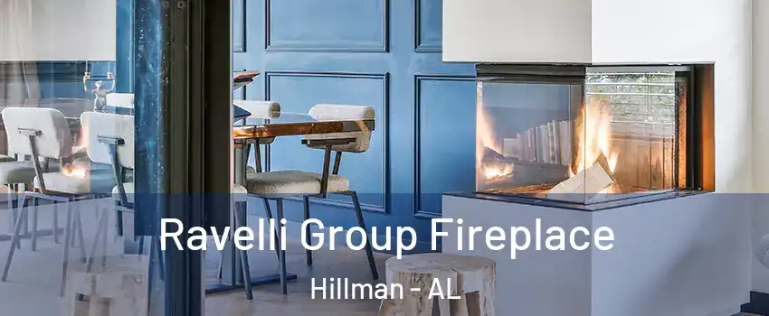 Ravelli Group Fireplace Hillman - AL