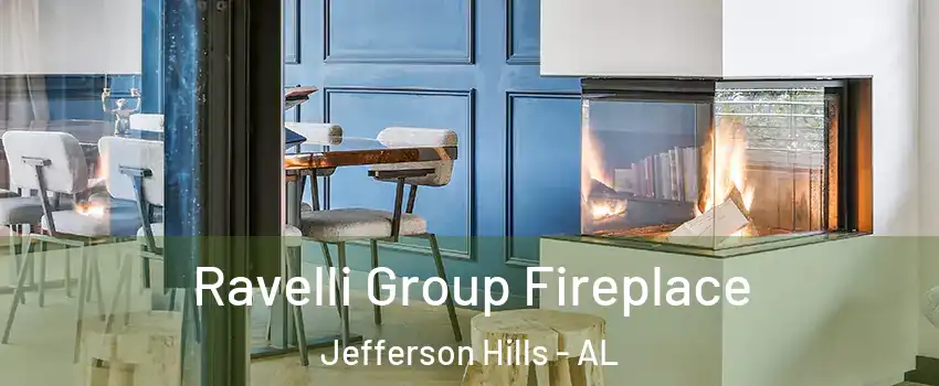 Ravelli Group Fireplace Jefferson Hills - AL