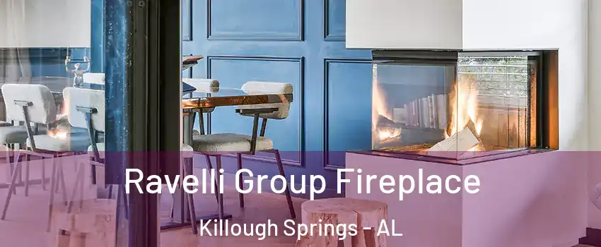 Ravelli Group Fireplace Killough Springs - AL