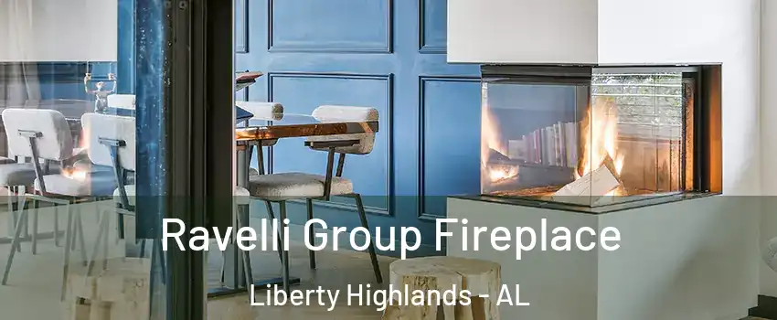 Ravelli Group Fireplace Liberty Highlands - AL