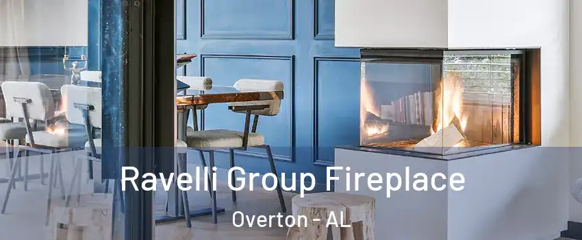 Ravelli Group Fireplace Overton - AL