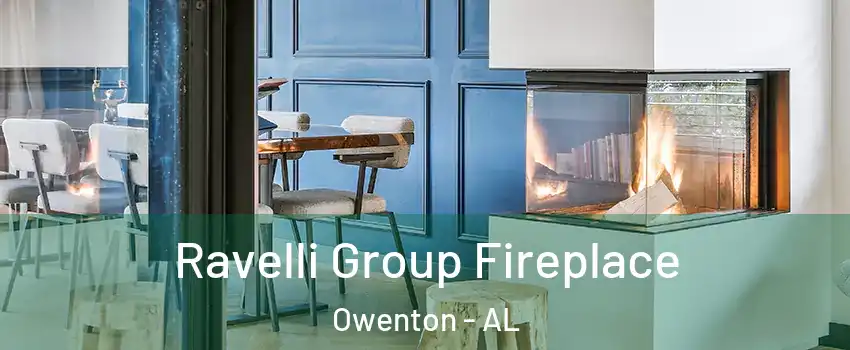 Ravelli Group Fireplace Owenton - AL