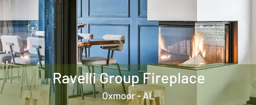 Ravelli Group Fireplace Oxmoor - AL
