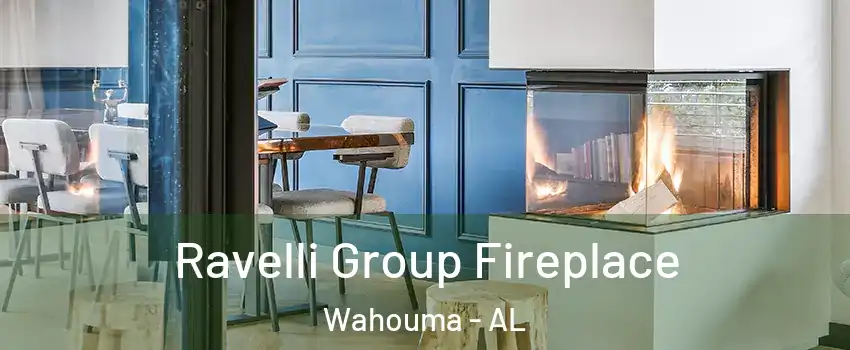 Ravelli Group Fireplace Wahouma - AL