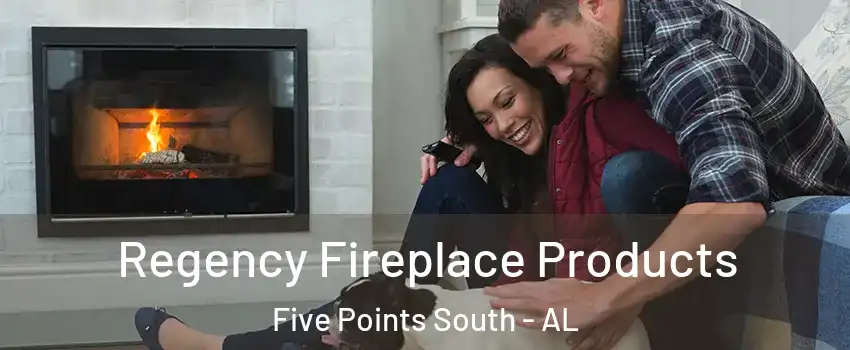 Regency Fireplace Products Five Points South - AL