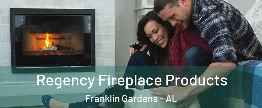 Regency Fireplace Products Franklin Gardens - AL