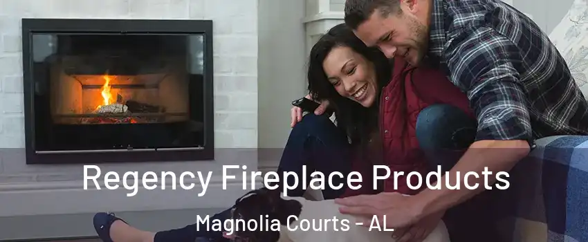 Regency Fireplace Products Magnolia Courts - AL