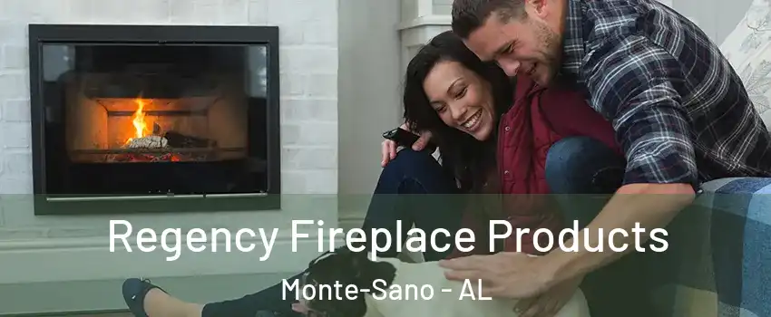 Regency Fireplace Products Monte-Sano - AL