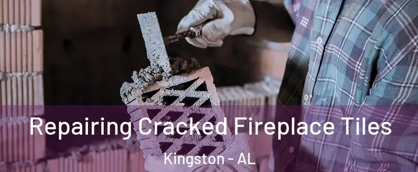 Repairing Cracked Fireplace Tiles Kingston - AL