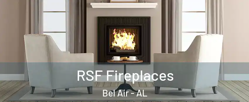 RSF Fireplaces Bel Air - AL