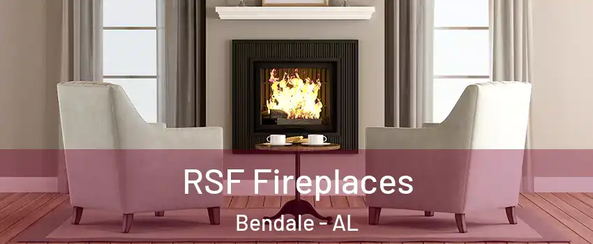 RSF Fireplaces Bendale - AL