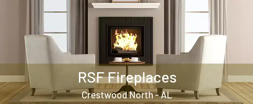 RSF Fireplaces Crestwood North - AL