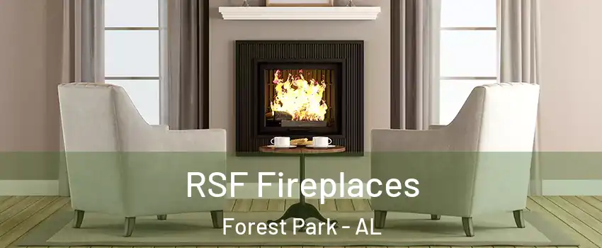 RSF Fireplaces Forest Park - AL