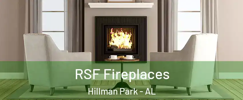RSF Fireplaces Hillman Park - AL