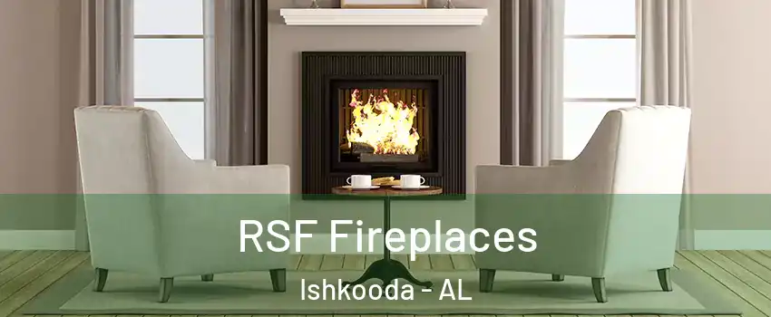 RSF Fireplaces Ishkooda - AL