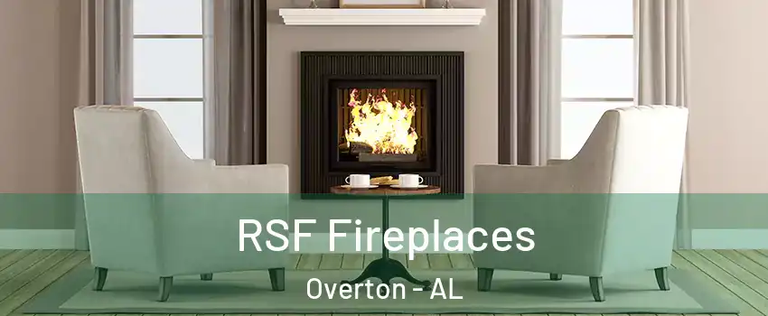 RSF Fireplaces Overton - AL