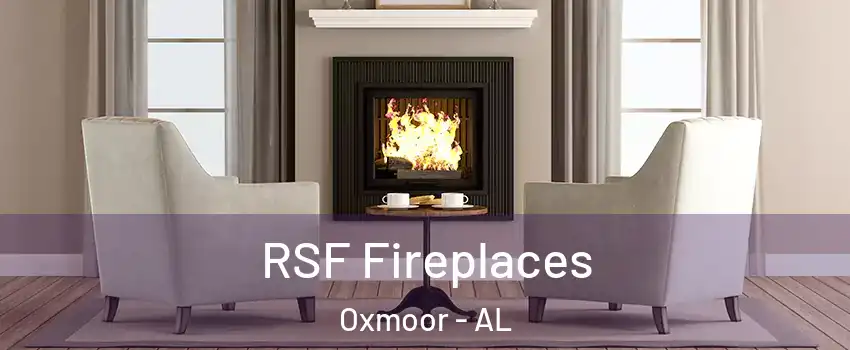 RSF Fireplaces Oxmoor - AL
