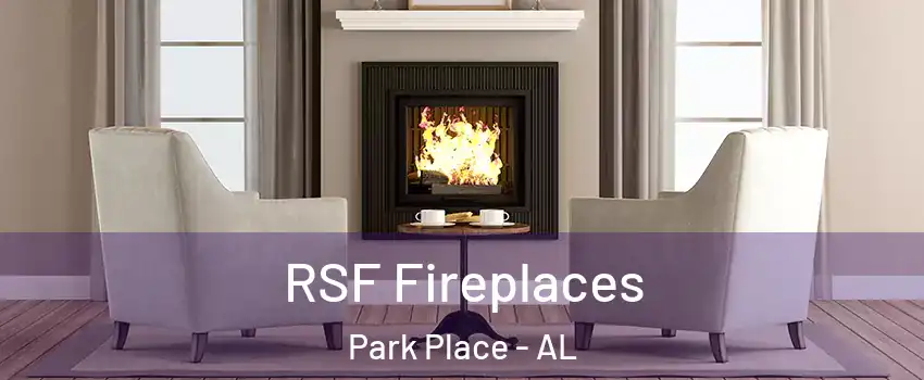 RSF Fireplaces Park Place - AL