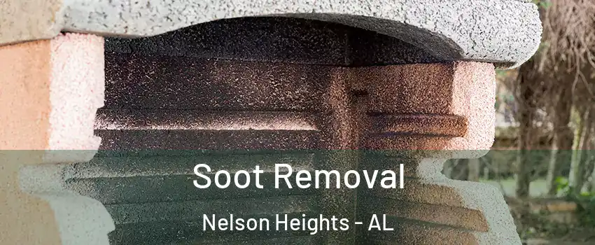 Soot Removal Nelson Heights - AL