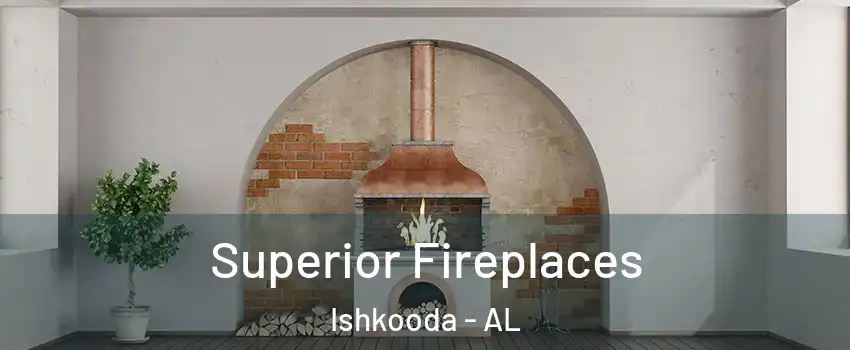 Superior Fireplaces Ishkooda - AL