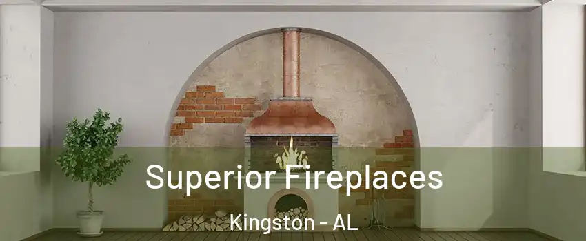 Superior Fireplaces Kingston - AL