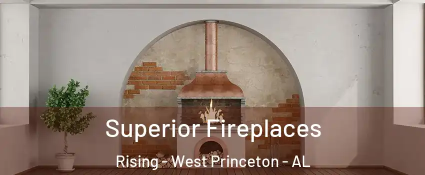 Superior Fireplaces Rising - West Princeton - AL