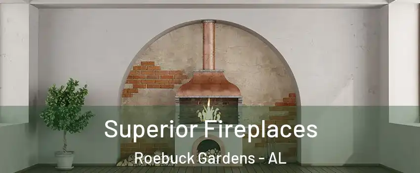 Superior Fireplaces Roebuck Gardens - AL