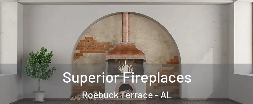 Superior Fireplaces Roebuck Terrace - AL