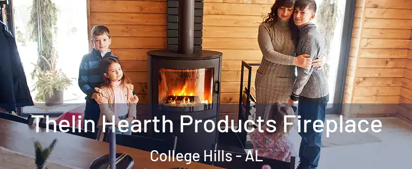 Thelin Hearth Products Fireplace College Hills - AL