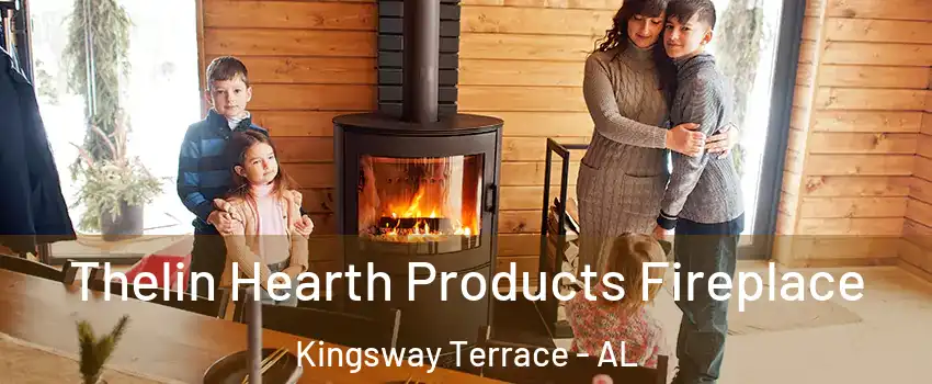 Thelin Hearth Products Fireplace Kingsway Terrace - AL