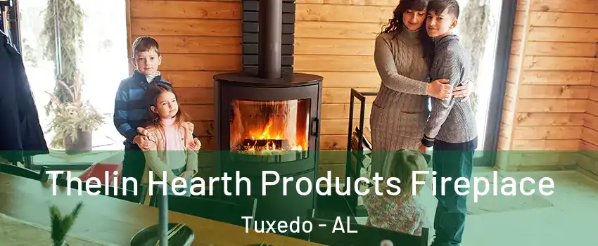 Thelin Hearth Products Fireplace Tuxedo - AL