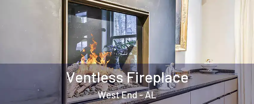 Ventless Fireplace West End - AL