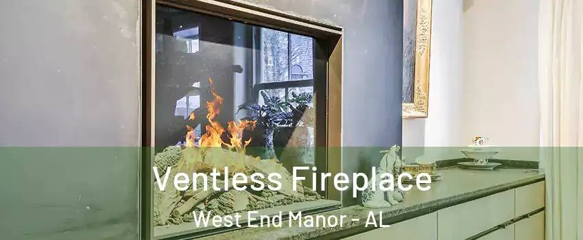 Ventless Fireplace West End Manor - AL