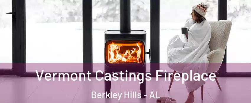 Vermont Castings Fireplace Berkley Hills - AL