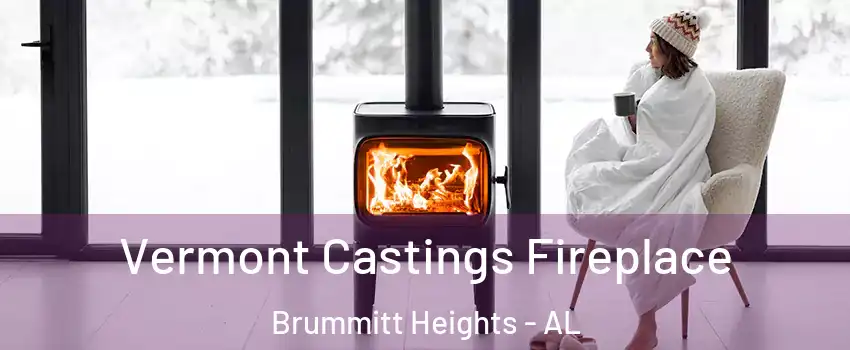 Vermont Castings Fireplace Brummitt Heights - AL