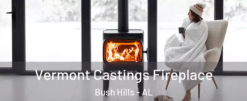 Vermont Castings Fireplace Bush Hills - AL
