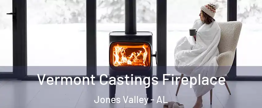 Vermont Castings Fireplace Jones Valley - AL