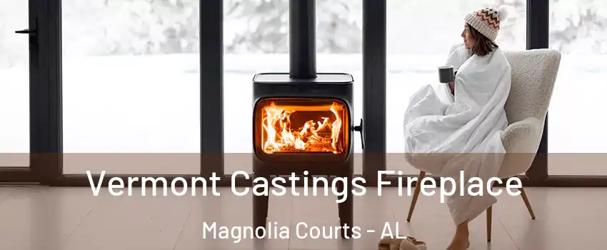 Vermont Castings Fireplace Magnolia Courts - AL