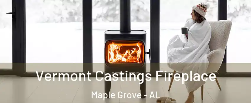 Vermont Castings Fireplace Maple Grove - AL