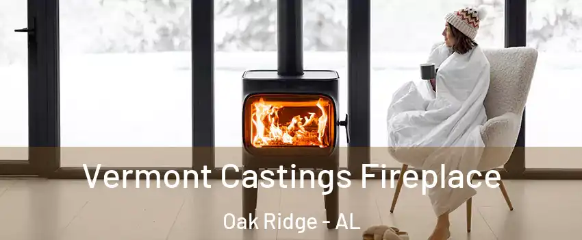 Vermont Castings Fireplace Oak Ridge - AL