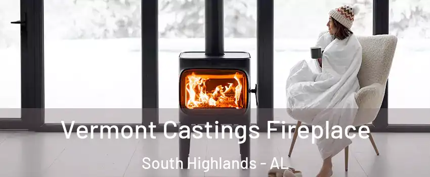 Vermont Castings Fireplace South Highlands - AL