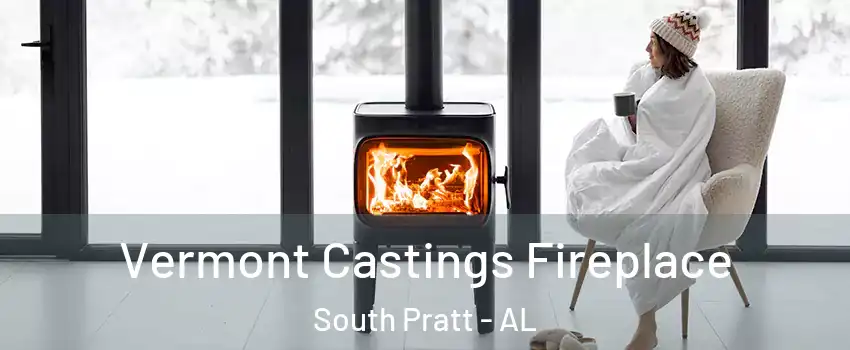 Vermont Castings Fireplace South Pratt - AL