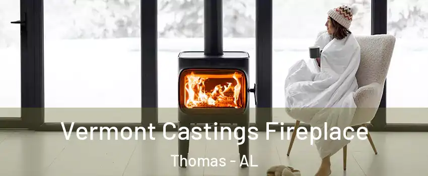 Vermont Castings Fireplace Thomas - AL
