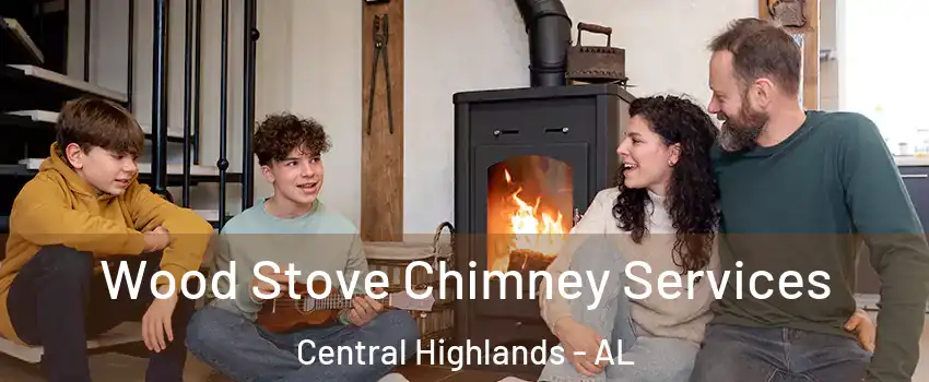Wood Stove Chimney Services Central Highlands - AL