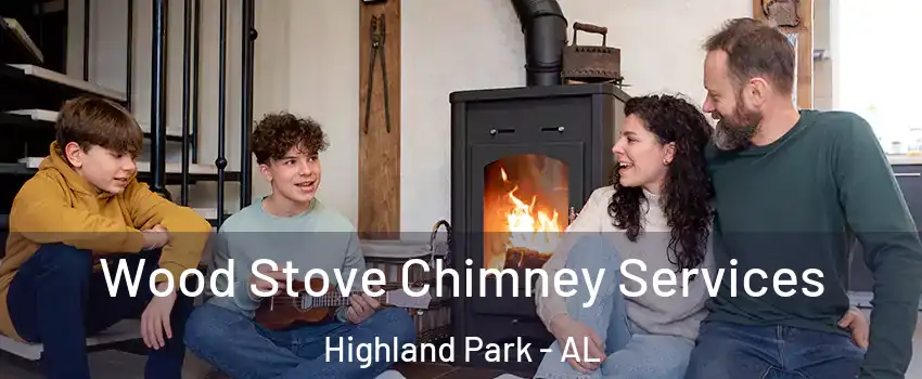 Wood Stove Chimney Services Highland Park - AL