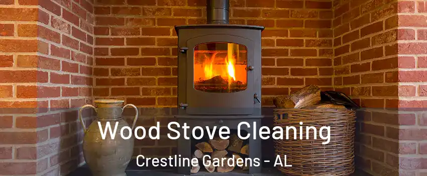 Wood Stove Cleaning Crestline Gardens - AL