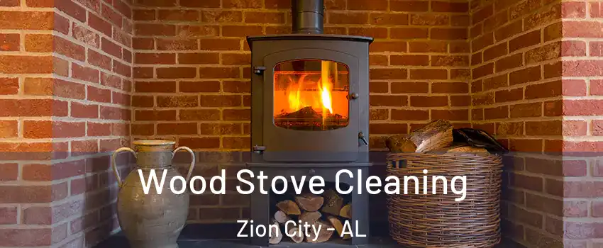 Wood Stove Cleaning Zion City - AL