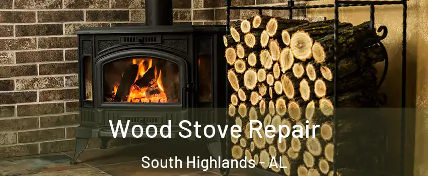 Wood Stove Repair South Highlands - AL