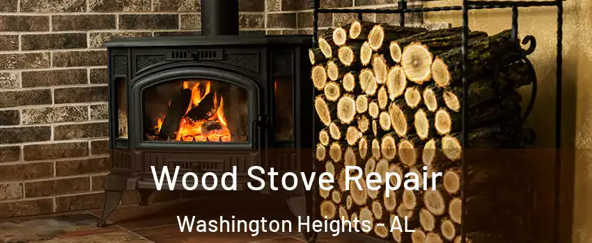 Wood Stove Repair Washington Heights - AL